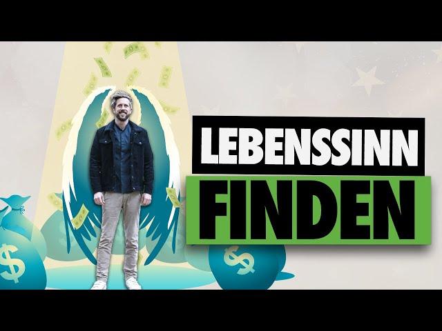 Wie findet man seinen LEBENSSINN? | Was ist der wahre SINN des Lebens?