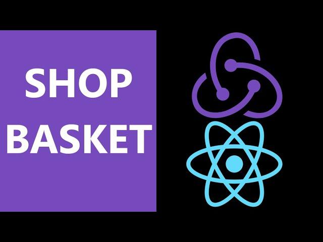 Build React & Redux Shopping Cart Part 06 Basket Components