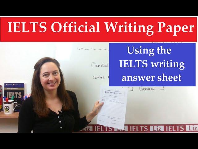 IELTS Writing: Using the Official Answer Sheet