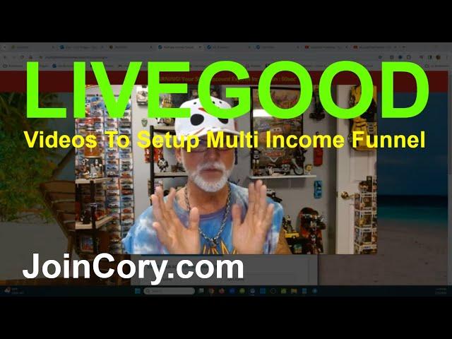 LIVEGOOD: Multi Income Funnel, Required Videos To Setup Funnel