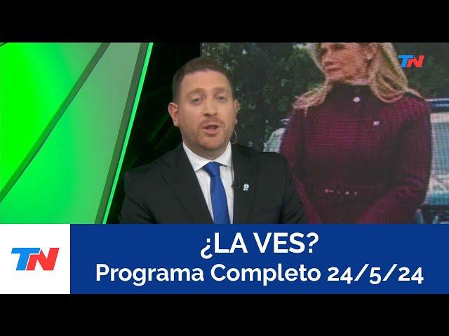 ¿LA VES? I Programa Completo 24/5/24