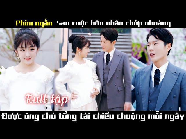 Tổng tài gần 40 tuổi mà chưa từng yêu ai lại phải lòng cô thiếu nữ nghèo tốt bụng#chinesedrama