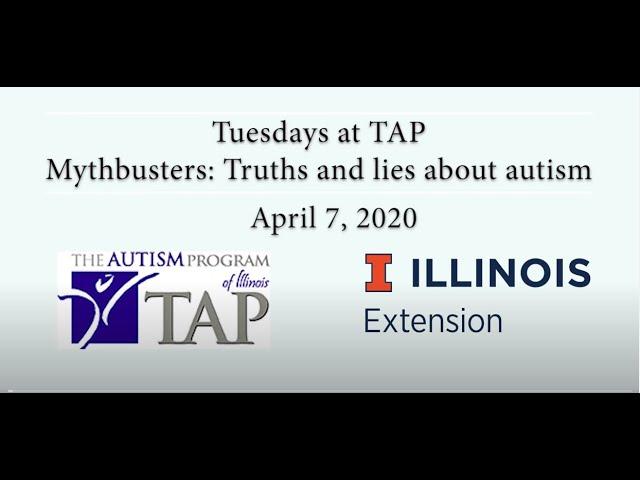 Mythbusters: Truths and Lies about Autism