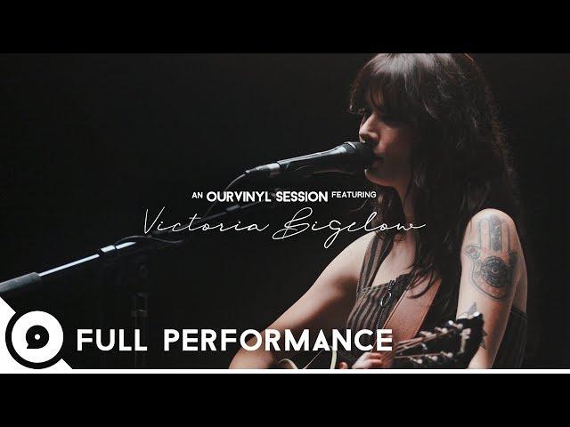 Victoria Bigelow  | OurVinyl Sessions