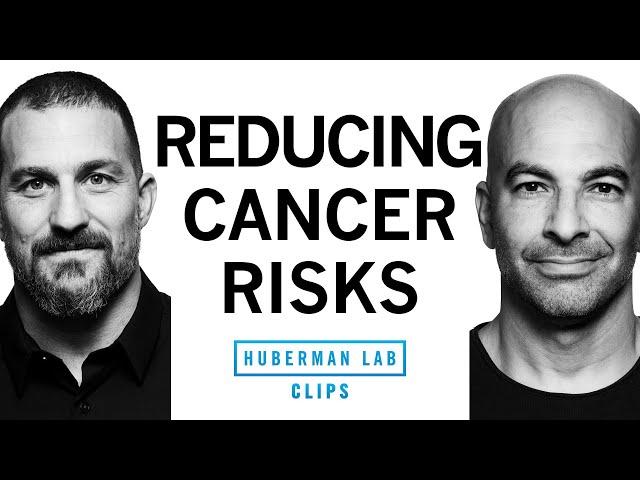 Understand Cancer & Reduce Cancer Risk | Dr. Peter Attia & Dr. Andrew Huberman