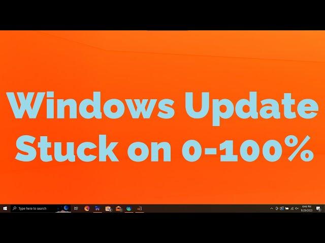 Windows Update Stuck on 0-100 Percentage (0%, 7%, 20%, 21%, 30%, 61%, 94%, 99% or 100%) FIX