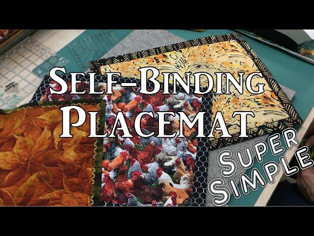 Self Binding Placemat - SUPER SIMPLE!!