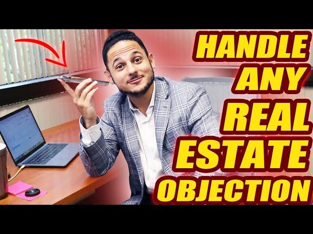 Millionaire Realtor Answers The Most Common Real Estate Cold Calling Objections (Best Responses)