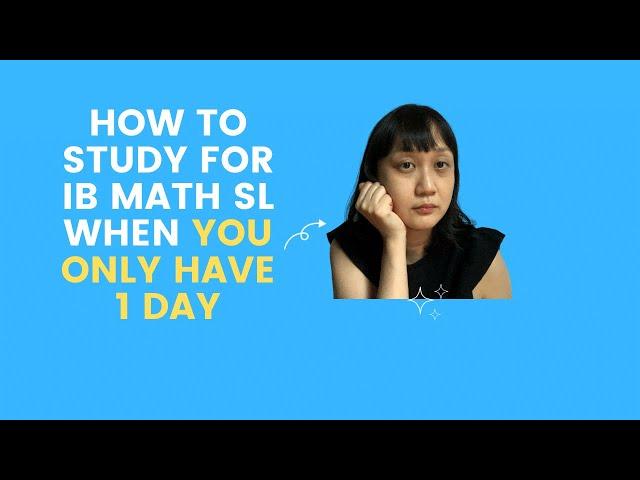 How to Study IB Math AA SL in One Day