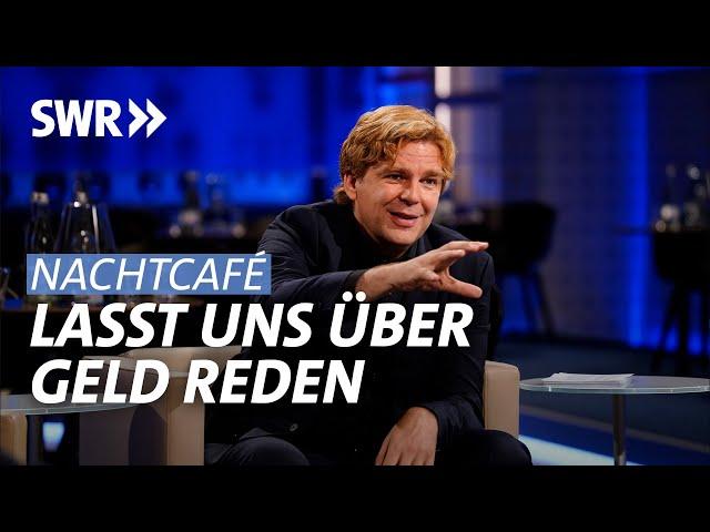 Lasst uns über Geld reden | SWR Nachtcafé