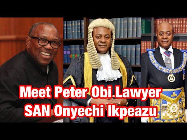 Meet Peter Obi Lawyer SAN Onyechi Ikpeazu Who Has Never Lost A Case