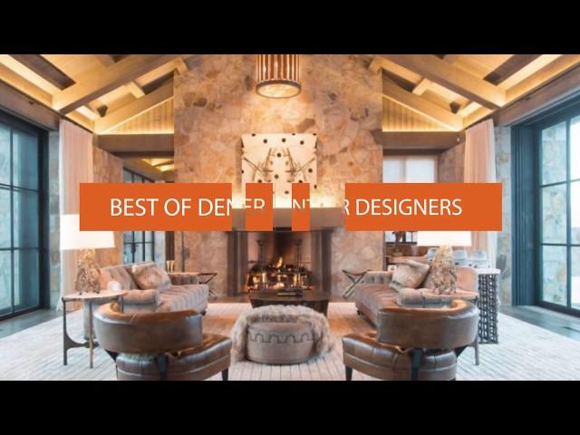 Top 10 Denver Interior Designers