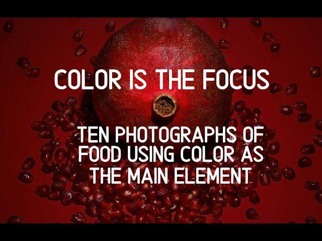 Color As The Main Element for Food Photography