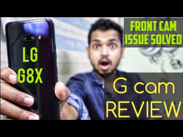 LG G8x Google Camera  Review| Gcam vs Stock Cam | Night Sight | Front Cam issue Solved