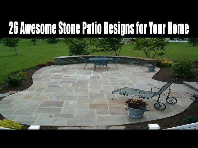 26 Awesome Stone Patio Designs for Your Home