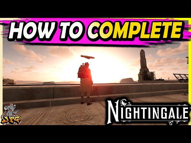 NIGHTINGALE Guide - How To Progress And Get To The Watch And End Game