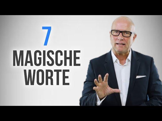 Die 7 mächtigsten Worte im Verkauf