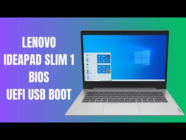 How to Enter BIOS and Enable UEFI USB Boot on Lenovo IdeaPad Slim 1 15AMN7