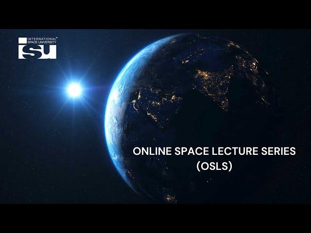 Online Space Lecture Series (OSLS) - Trailer