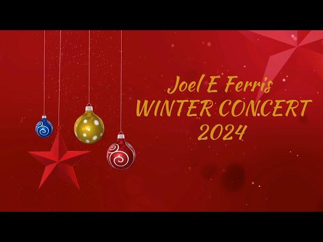 Joel E Ferris High School Winter Concert 2024