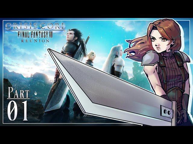 Crisis Core Reunion First Playthrough ~ Part 1