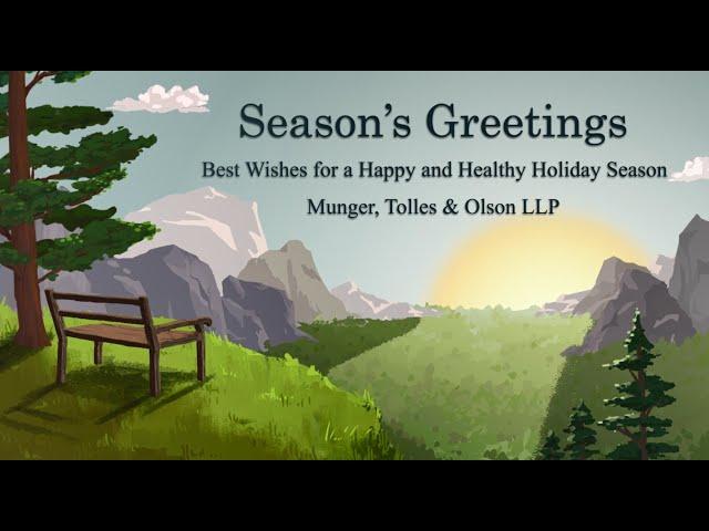 Season's Greetings from Munger, Tolles & Olson   3