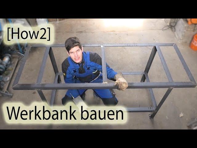 [How2] Werkbank bauen