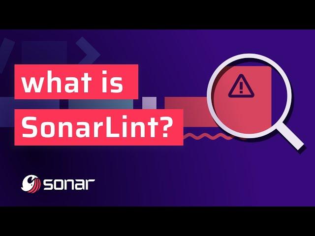 What is SonarLint?