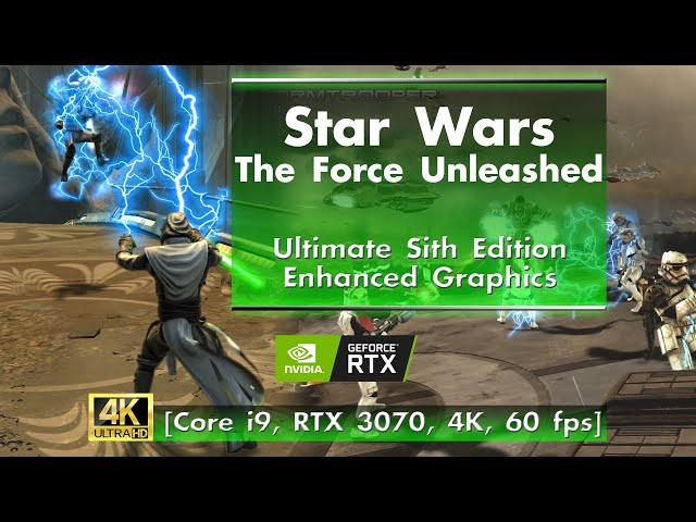 Star Wars The Force Unleashed in 2022 - 4K 60 FPS enhanced [Core i9, RTX 3070, 4K, 60 fps]