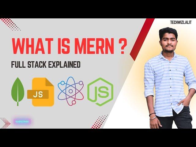 What is MERN Stack? Full Stack Development Explained 