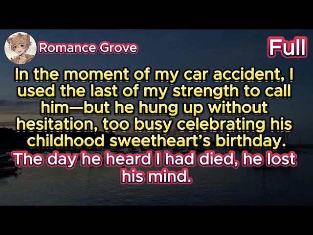 I called him during the crash—he hung up, busy with his childhood sweetie. When I died, he went mad.