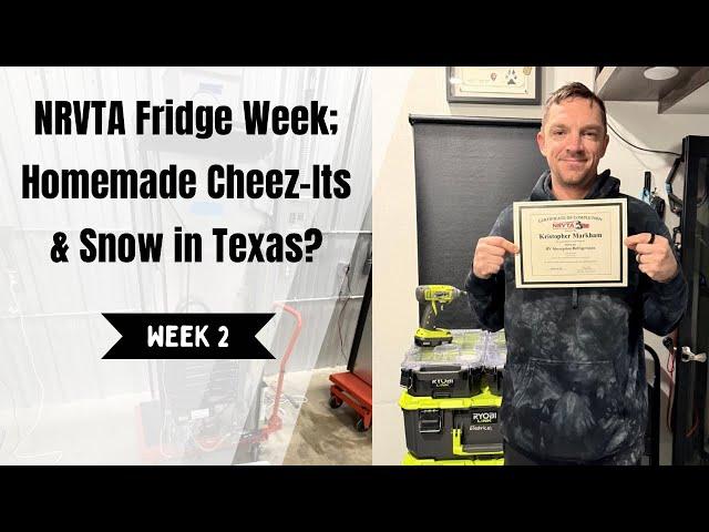 NRVTA Fridge Week: Homemade Cheez-Its & Snow in Texas?