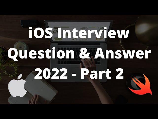 iOS Interview Questions & Answers - Part 2