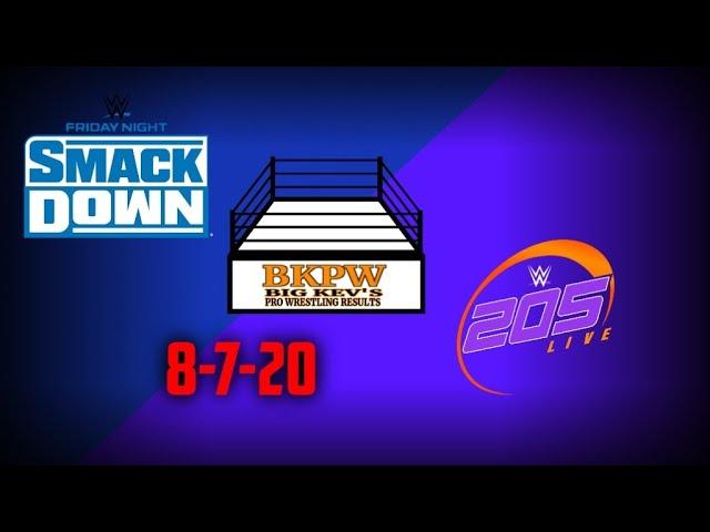 WWE Smackdown and 205 Live results 8-7-20