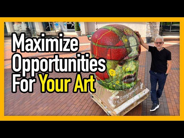 Five Strategies to Maximize Every Artistic Opportunity