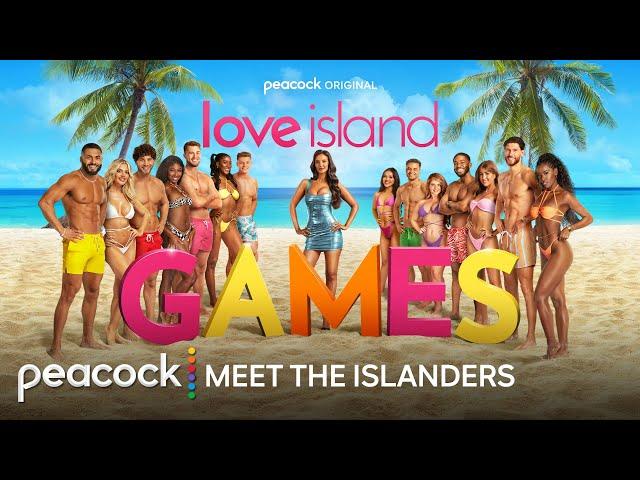 Love Island Games | Meet the Islanders | Peacock Original