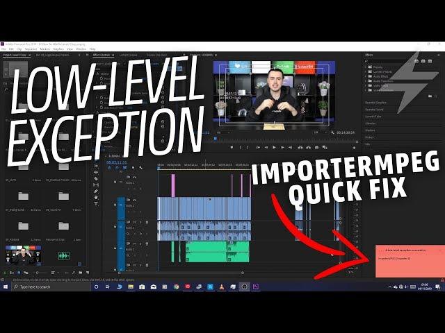 Premiere Pro CC: Low-Level Exception QUICK FIX! - ImporterMPEG (Importer:8)