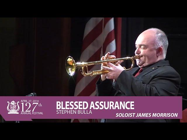 Blessed Assurance - Stephen Bulla (James Morrison w/ New York Staff Band)