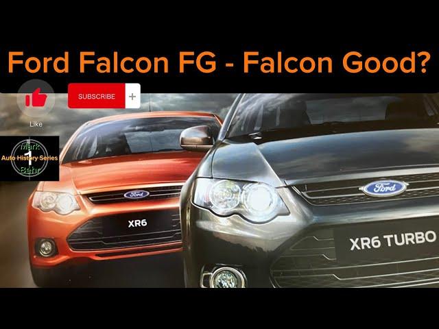 Ford Falcon FG - Falcon Good?