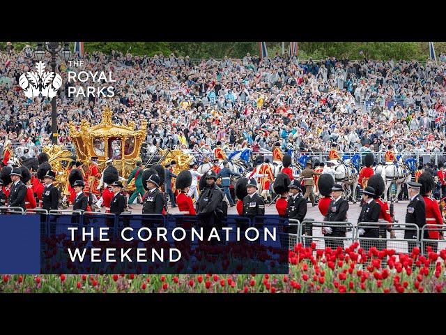 The Coronation weekend in London's Royal Parks