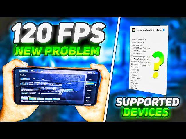 Pubg Bgmi 120 FPS Supported Devices Advantages & Disadvantages | Bgmi 120 Fps Supported Devices