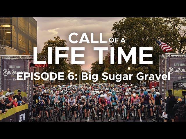 Call of a Life Time Season 1 - Episode 6: Big Sugar Gravel