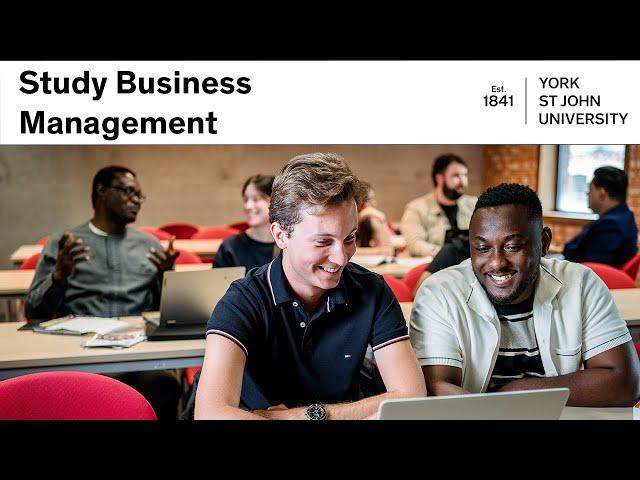 Study Business Management at York St John University