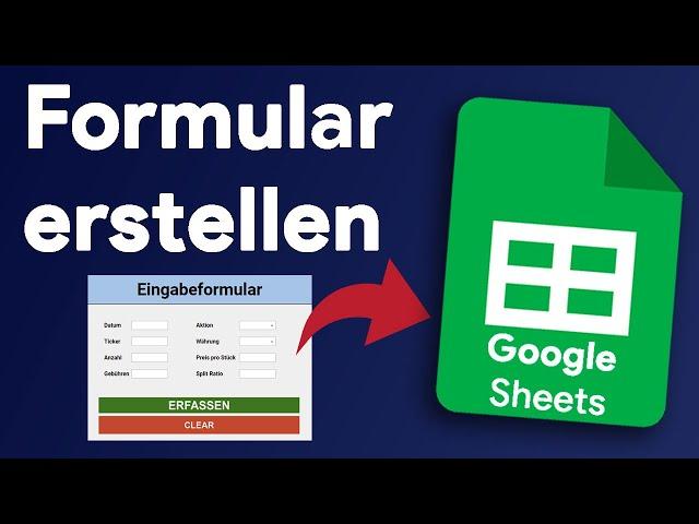 Automatisches Formular mit Google Sheets erstellen (inkl. Code in Beschreibung!) - Anleitung