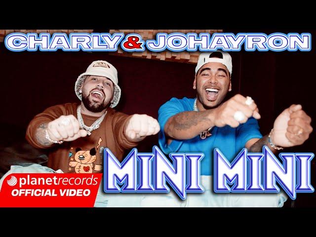 CHARLY & JOHAYRON - MINI MINI (Prod. by Ernesto Losa) #EP1Tierra #Repaton #Tasty