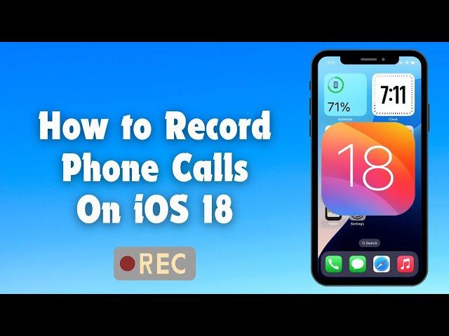 How to Record Calls on iPhone in iOS 18 | Record iPhone Calls | iOS 18 New Feature