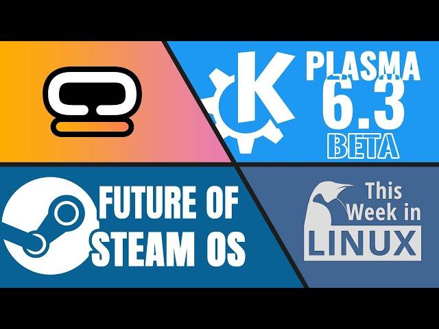 COSMIC Alpha 5, KDE Plasma 6.3 beta, SteamOS beyond Steam Deck & more Linux news