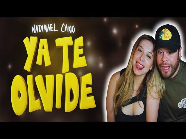 NATANAEL CANO - YA TE OLVIDE !! [REACCION]