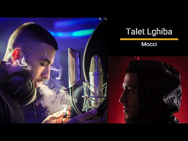 "Talet Lghiba" by Mocci (It's been a while) with lyrics and translation