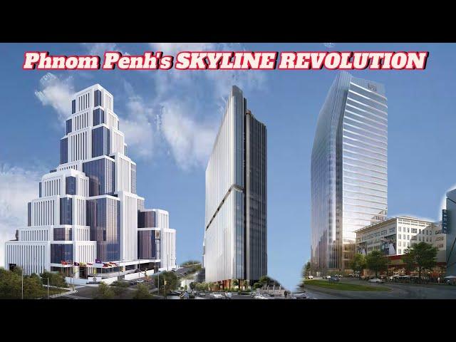 Phnom Penh's SKYLINE REVOLUTION Cambodia's Brightest Developments!